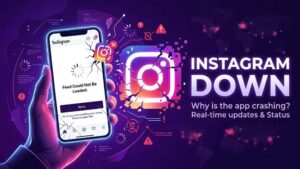 दुनियाभर में Instagram सेवाएं प्रभावित, ऐप और पोर्टल ठप होने की यूजर्स ने दी जानकारी