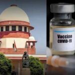 वैक्सीन साइड इफेक्ट्स पर पीड़ितों को मिले मुआवजा, सुप्रीम कोर्ट ने सरकार को दिया निर्देश