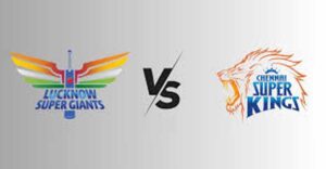 C S K vs L S G: हार मतलब लगभग खत्म हो सकती है एलएसजी की उम्मीद